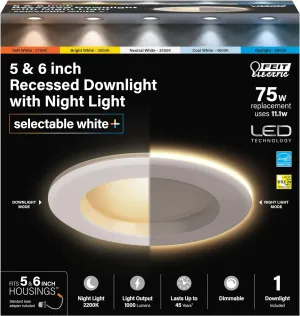 Feit Electric 5-6" LED Recessed Downlight with Night Light Mode, 75W Equivalent, Dimmable, 5CCT Selectable White, 90 CRI, 1000 Lumens, 45 Year Lifetime, LEDR56/NL/5CCTCA/RP
