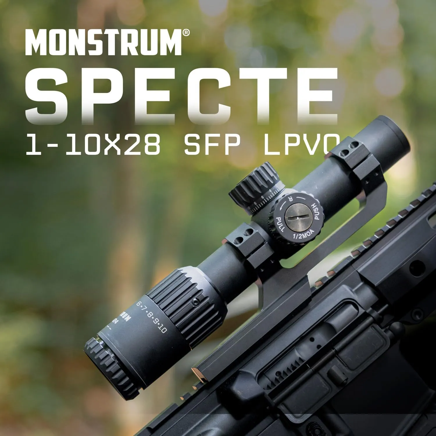Monstrum Spectre 1-10x28 LPVO Rifle Scope